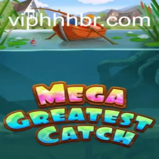 Discover the Exciting World of MegaGreatestCatch